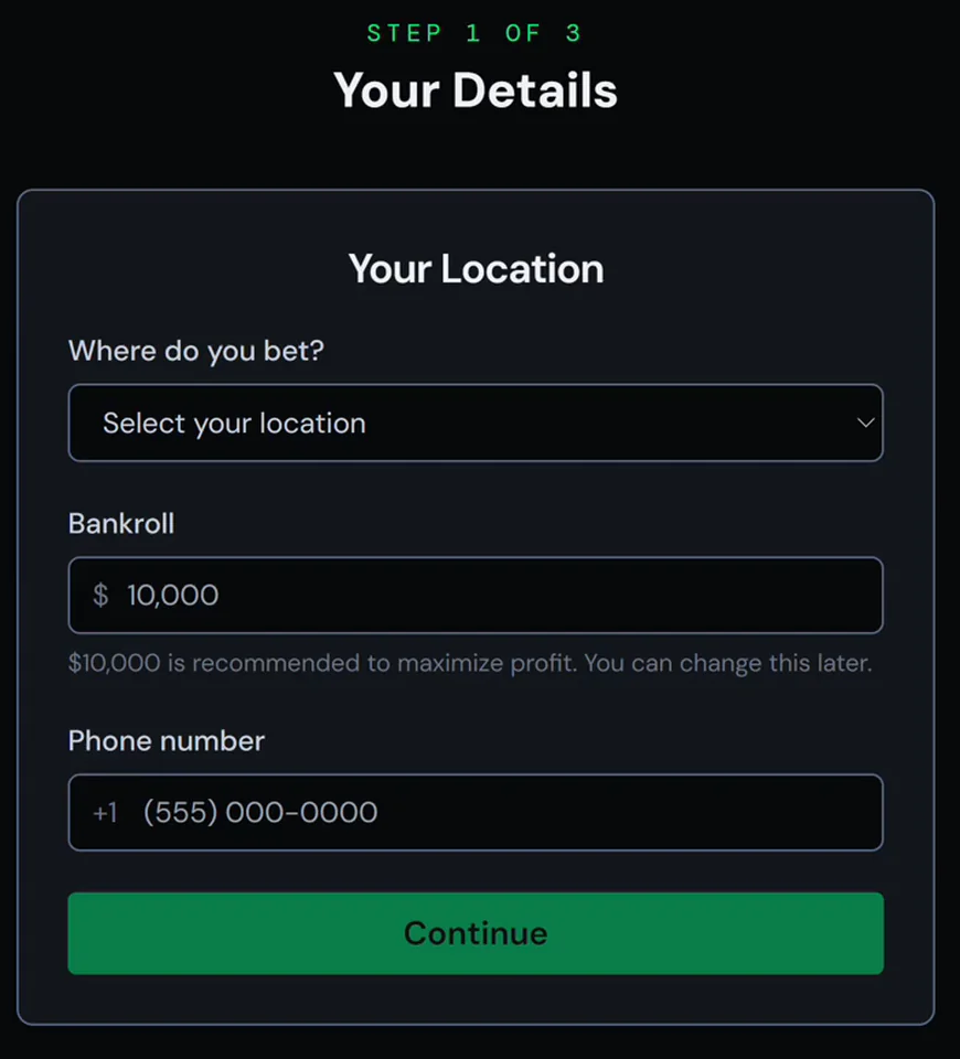 Step 1 of 3 asks where you bet, your starting bankroll and your phone number.